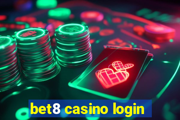 bet8 casino login